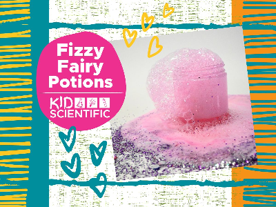 Fizzy Fairy Potions Workshop (4-9 Years)