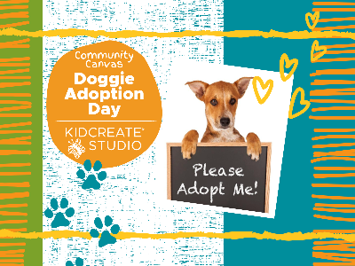 Kidcreate Studio - Eden Prairie. Community Canvas - Doggie Adoption Day (All Ages)