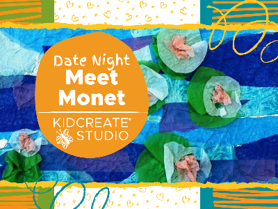 Date Night- Meet Monet (3-9 Years)